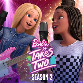 Imagen de portada para More Barbie: It Takes Two (Original Series Soundtrack)