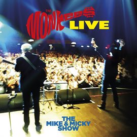 Cover image for The Monkees Live - The Mike & Micky Show