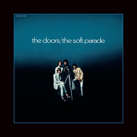 Cover image for The Soft Parade (50th Anniversary Deluxe Edition)