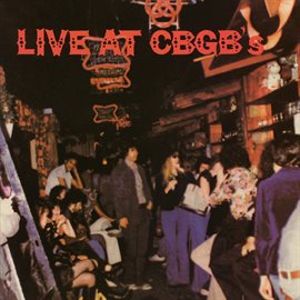Cover image for Live At CBGB's