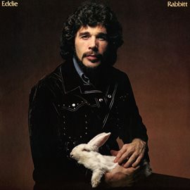 Imagen de portada para Eddie Rabbitt