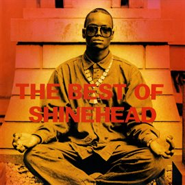 Cover image for Best Of Shinehead