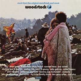 Cover image for Woodstock: Music from the Original Soundtrack and More, Vol. 1