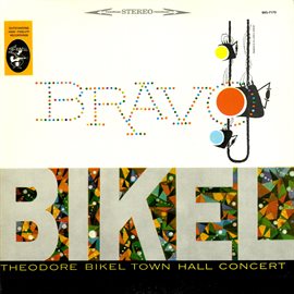 Cover image for Bravo Bikel - Theodore Bikel Town Hall Concert