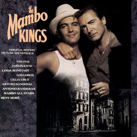 Cover image for The Mambo Kings Original Motion Picture Soundtrack