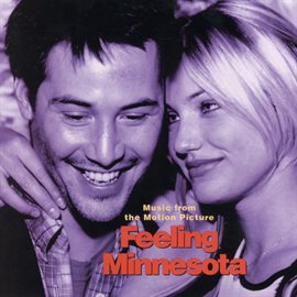 Imagen de portada para Music From The Motion Picture Feeling Minnesota