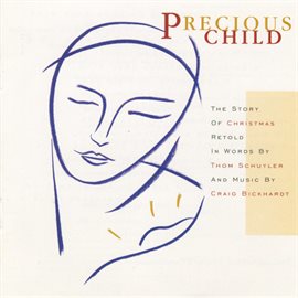 Cover image for Precious Child: The Story Of Christmas
