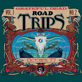 Cover image for Road Trips Vol. 1 No. 2: University of Oklahoma, Norman, OK 10/11/77 / University of Houston, Hou...