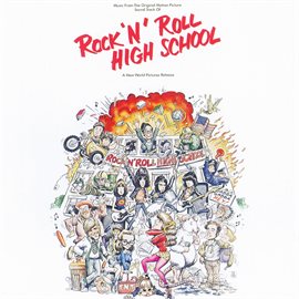 Cover image for Rock 'N' Roll High School (Music From The Original Motion Picture Soundtrack)