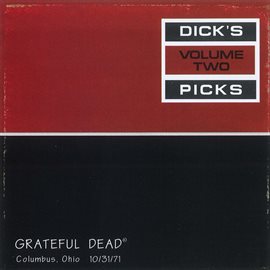Imagen de portada para Dick's Picks Vol. 2: Ohio Theater, Columbus, OH 10/31/71 (Live)