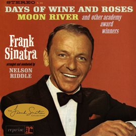 Cover image for Sinatra Sings Days Of Wine And Roses, Moon River And Other Academy Award Winners