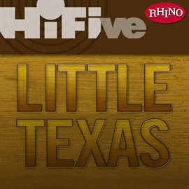 Cover image for Rhino Hi-Five: Little Texas