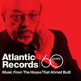 Cover image for Music From The House That Ahmet Built
