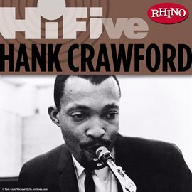 Cover image for Rhino Hi-Five: Hank Crawford