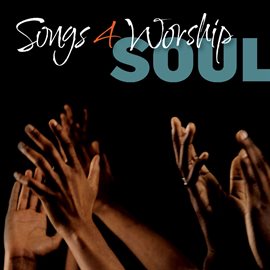Cover image for Songs 4 Worship Soul