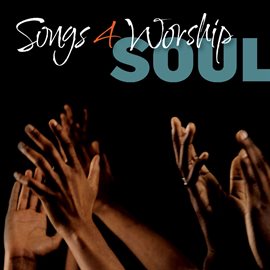 Imagen de portada para Songs 4 Worship Soul