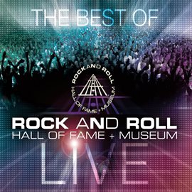 Cover image for The Best of Rock and Roll Hall of Fame + Museum Live