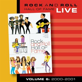 Cover image for Rock and Roll Hall of Fame Volume 6: 2000-2001