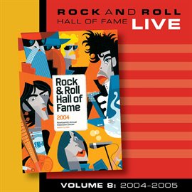Cover image for Rock and Roll Hall of Fame Volume 8: 2004-2005