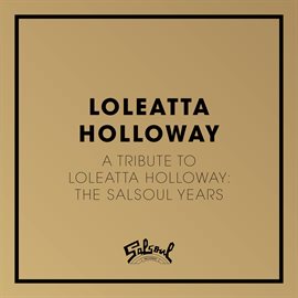 Cover image for A Tribute To Loleatta Holloway: The Salsoul Years