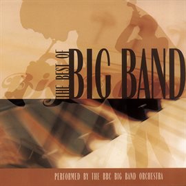 Imagen de portada para The Best of Big Band