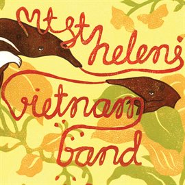 Imagen de portada para Mt. St. Helens Vietnam Band