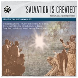 Cover image for Salvation Is Created: A Christmas Record From Bifrost Arts