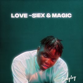 Cover image for Love Sex & Magic