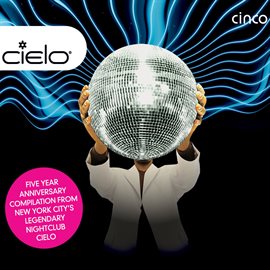Cover image for Cielo "Cinco" CD #1 [Now] & CD #2 [Then]