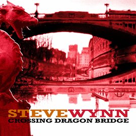 Imagen de portada para Crossing Dragon Bridge
