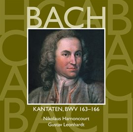 Cover image for Bach, JS : Sacred Cantatas BWV Nos 163 - 166