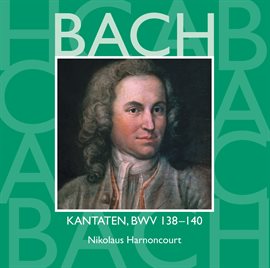 Cover image for Bach, JS : Sacred Cantatas BWV Nos 138 - 140