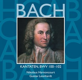 Cover image for Bach, JS : Sacred Cantatas BWV Nos 100 - 102