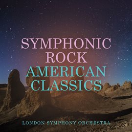 Cover image for Symphonic Rock - American Classics