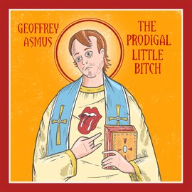 Cover image for The Prodigal Little Bitch