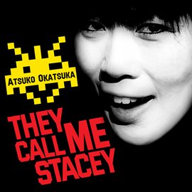 Cover image for They Call Me Stacey