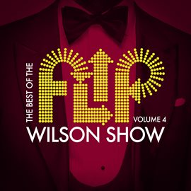 Cover image for The Best of the Flip Wilson Show, Vol. 4