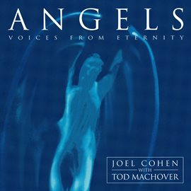 Imagen de portada para Angels - Voices from Eternity