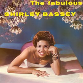 Imagen de portada para The Fabulous Shirley Bassey