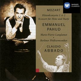 Cover image for Mozart: Flute and Harp Concerto, K. 299 - Flute Concerto No. 1, K. 313 & No. 2, K. 314