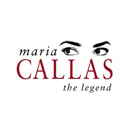 Cover image for Maria Callas - The Legend