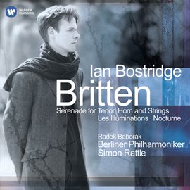 Cover image for Britten: Serenade for Tenor, Horn & Strings - Les Illuminations - Nocturne