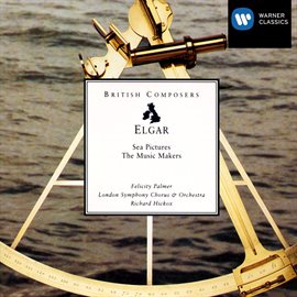 Imagen de portada para Elgar Sea Pictures; The Music Makers