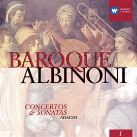 Imagen de portada para Albinoni: Concertos and Sonatas