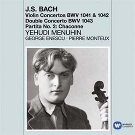 Imagen de portada para Bach: Violin Concertos, Nos. 1 - 2, Double Concerto & Chaconne from Partita No. 2