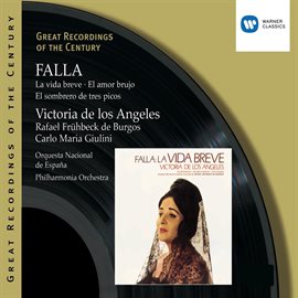 Cover image for Great Recordings of the Century - Falla: La Vida Breve, Siete Canciones Populares Espanolas...