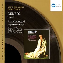 Imagen de portada para Delibes : Lakmé/Lombard