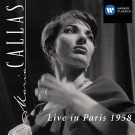 Cover image for Maria Callas Live In Paris 1958