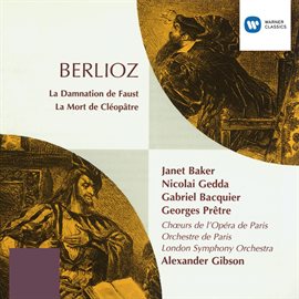 Cover image for Berlioz: La damnation de Faust - La mort de Cléopatre