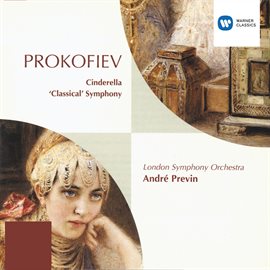 Cover image for Prokofiev: Cinderella - Ballet/Symphony No. 1